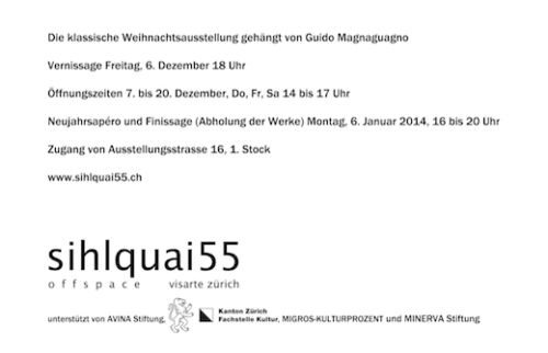 Rückseite der Einladungskarte zur Weihnachtsausstellung im sihlquai55 offspace, visarte zürich, Vernissage 6. Dezember, Finissage 6. Januar 2014