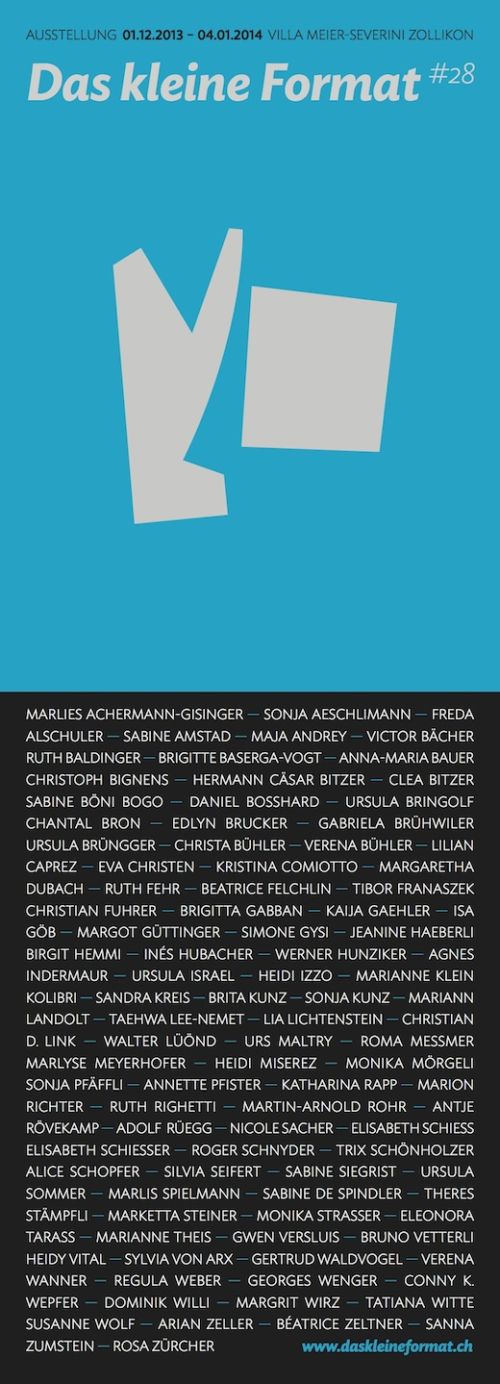 Flyer zur Ausstellung «Das kleine Format #28», Villa Meier-Severini Zollikon, 1. Dezember 2013 – 4. Januar 2014, mit Liste der Kunstschaffenden
