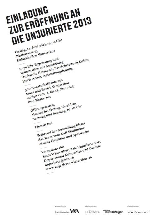 Einladung zur Eröffnung der Ausstellung «Die Unjurierte 2013», Eulachhallen Winterthur, Freitag, 14. Juni 2013